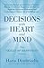 DECISIONS WITH HEART AND MI...