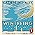 Wintering: The Power of Rest and Retreat in Difficult Times