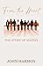 From the Heart: The Story o...