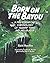 Born on the Bayou - A Pre-Flashpoint Chronology of Swamp Thin... by Rich Handley