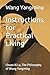 Instructions for Practical Living: Chuan Xi Lu, The Philosophy of Wang Yangming