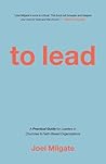 To Lead: A Practi...