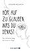 Hör Auf Zu Glauben, Was Du Denkst