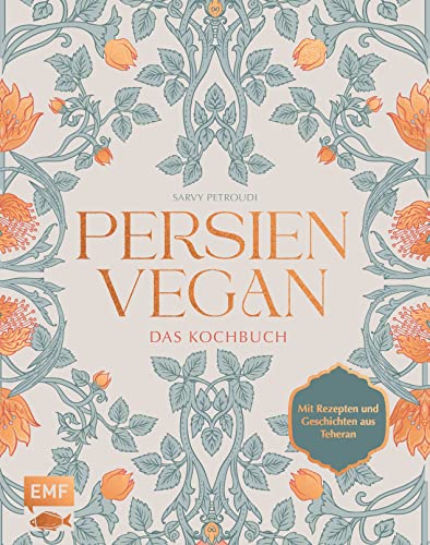 Persien Vegan - Das Kochbuch (Hardcover)