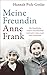 Meine Freundin Anne Frank by Hannah Pick-Goslar