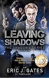 Leaving Shadows