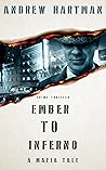 Ember to Inferno: A Mafia Tale