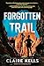 Forgotten Trail (National Parks Mystery, #3)
