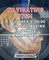 Navigating ITSM: ...