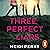 Three Perfect Liars