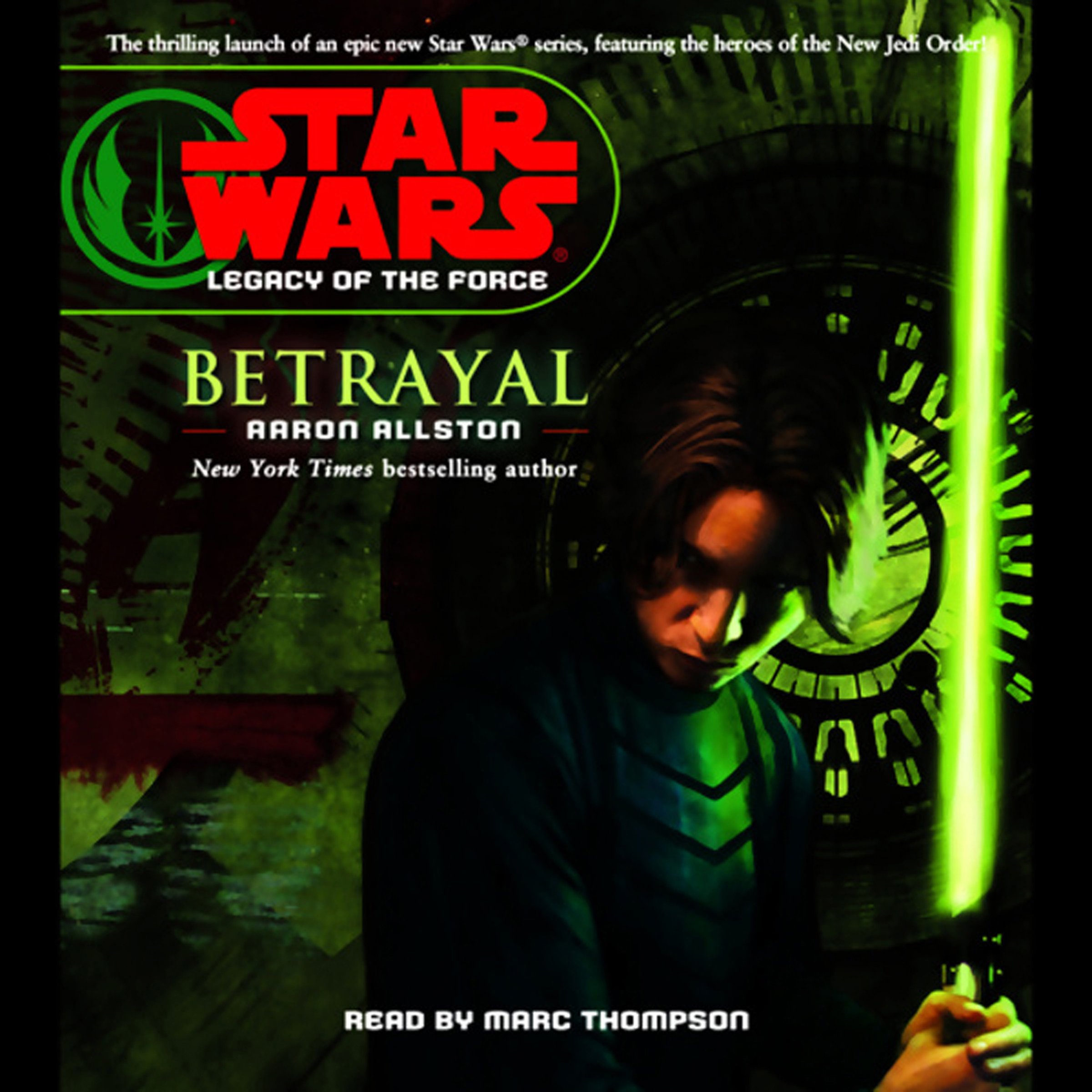 Star Wars: Legacy of the Force: Betrayal: Book 1