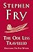 The Ode Less Travelled by Stephen Fry The Ode Less Travelled by Stephen Fry