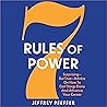 7 Rules of Power:...