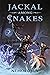 Jackal Among Snakes, Book 2...