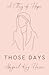 Those Days (Chapel Creek Chronicles #2)