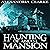 The Haunting of Abram Mansion: A Riveting Haunted House Mystery