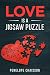 Love is a Jigsaw Puzzle