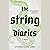 The String Diaries