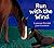 Run with the Wind