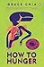 How to Hunger