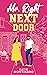 Mr. Right Next Door (Mr Right, #1)