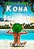 Sophie & Noah: Kona Island,...