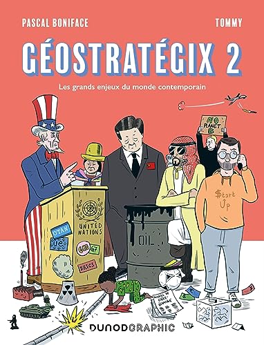 Géostratégix 2: Les grands enjeux du monde contemporain (French Edition)