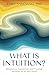 What is Intuition?: Resonan...