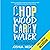 Chop Wood Carry Water: How ...