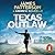 Texas Outlaw: A Texas Ranger Thriller, Book 2