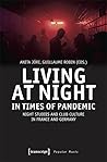 Living at Night in Times of Pandemic: Night Studies and Club Culture in France and Germany (Popular Music)