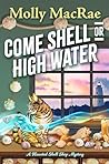 Come Shell or High Water