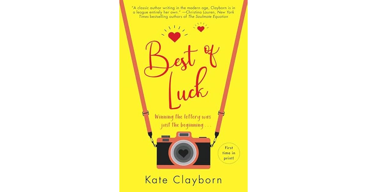 Book giveaway for Best of Luck (Chance of a Lifetime, #3) by Kate ...