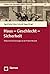 Haus - Geschlecht - Sicherheit by Sigrid Ruby