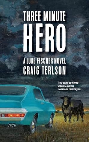 Three Minute Hero (Luke Fischer Novels)