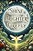 Shine Brighter, Firefly