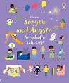 Sorgen und Ängste...