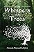 In the Whispers of the Trees (The Lorekeepers Trilogy)