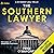 The Southern Lawyer: The Southern Lawyer Series, Book 1