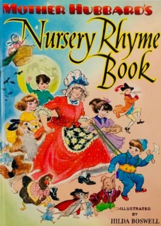 Mother Hubbard's Nursery Rhyme Book (Unknown Binding)