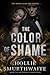The Color of Shame: Book 3 ...