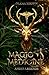 Magic and Medicine (Amber Legends, #1)