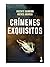 Crímenes Exquisitos