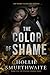 The Color of Shame: Book 3 ...