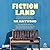 Fiction Land