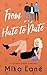 From Hate to Date (Thrice as Nice: The Reverse Harem Romances)