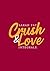 Crush & Love: L'intégrale