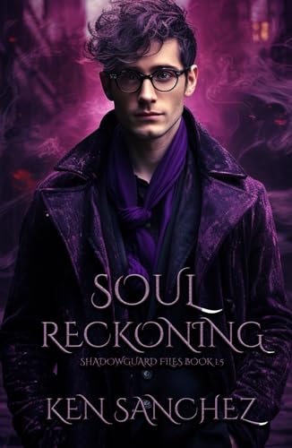 Soul Reckoning (Shadowguard #1.5)