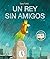 Un rey sin amigos