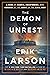 The Demon of Unrest: A Saga...
